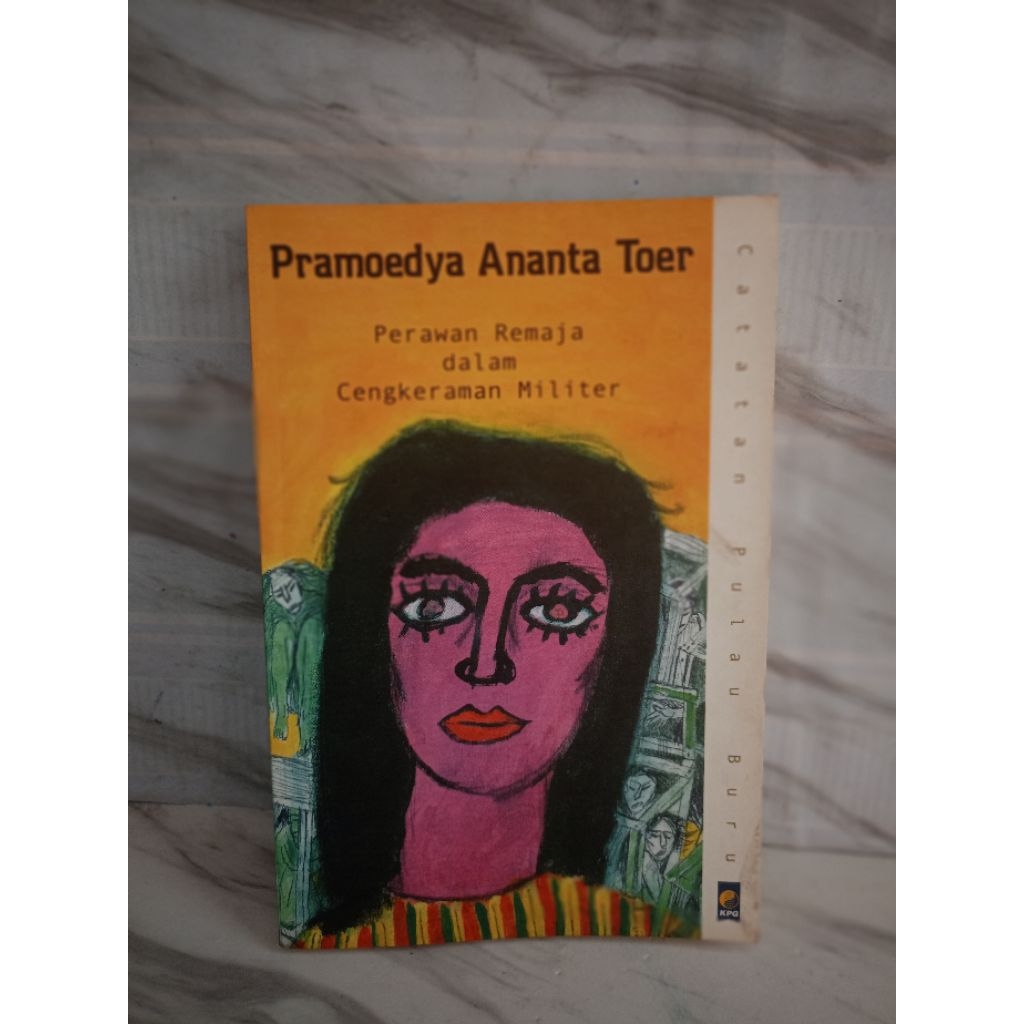 PERAWAN REMAJA DALAM CENGKRAMAN MILITER by Pramoedya Ananta toer