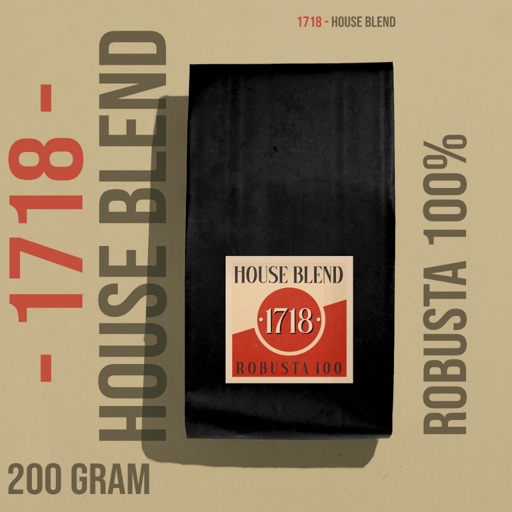 

Kopi 1718 Blend Arabika Robusta Signature – House Blend Premium 200gr | 100% Robusta | Fresh Roast Strong Manis