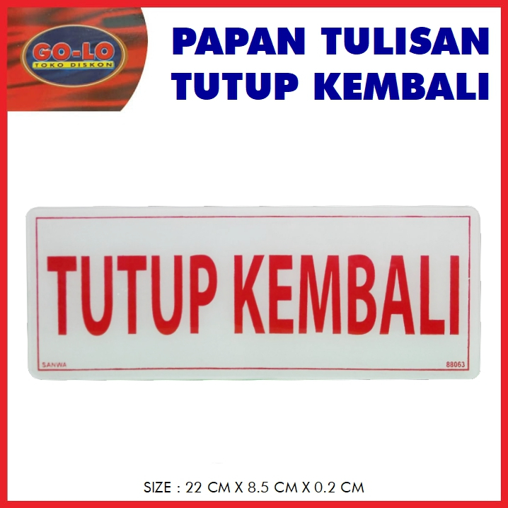 

sign board Tutup Kembali akrilik/papan tulisan sansan wawa