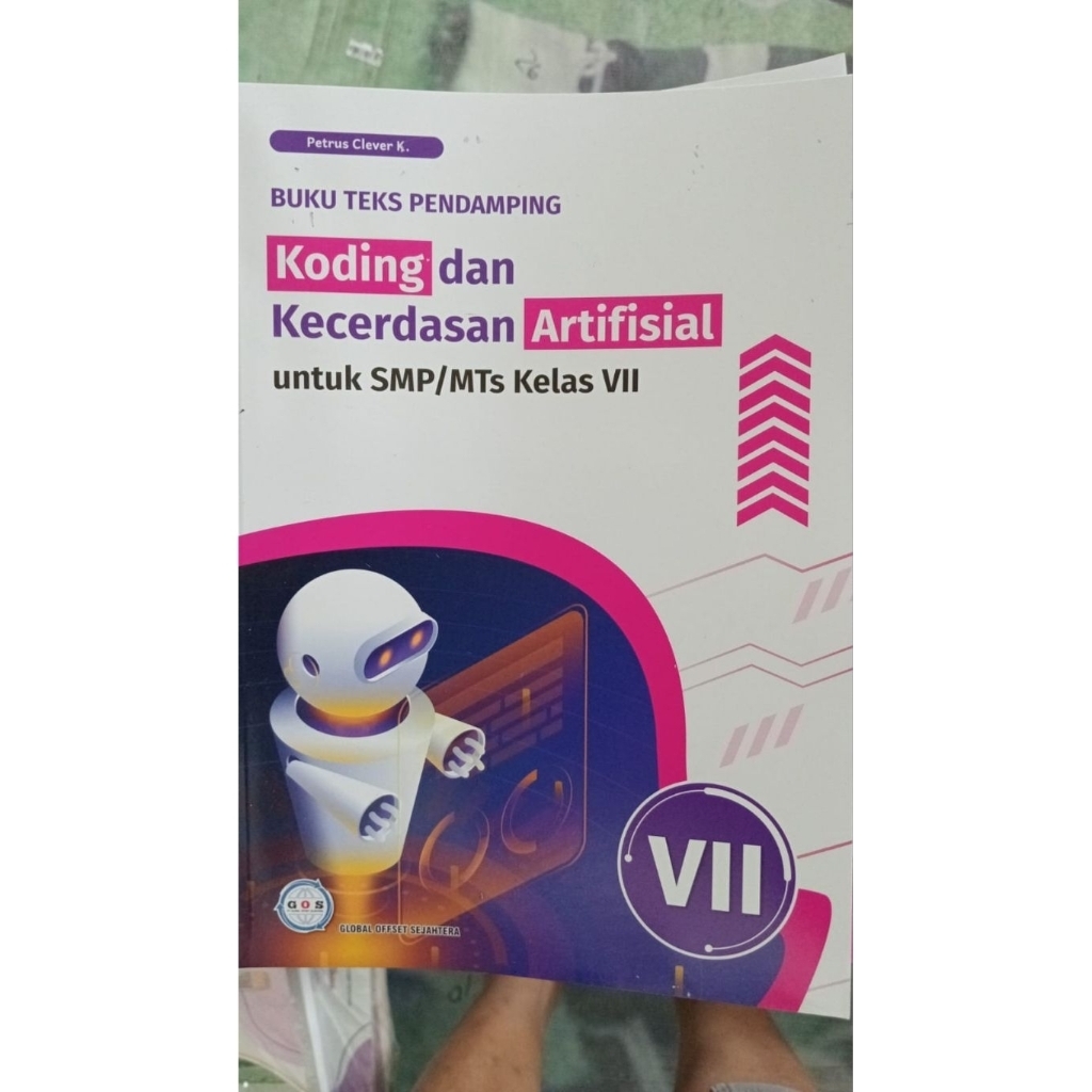 Koding dan Kecerdasan Artifisial: Kelas 7 SMP/MTS