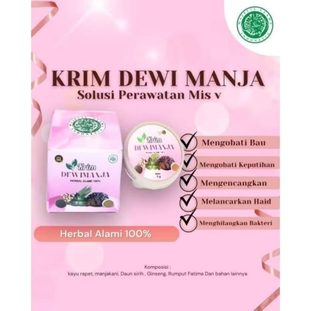 Krim Dewi Manja membantu merapatkan MissV dan menghilangkan Keputihan