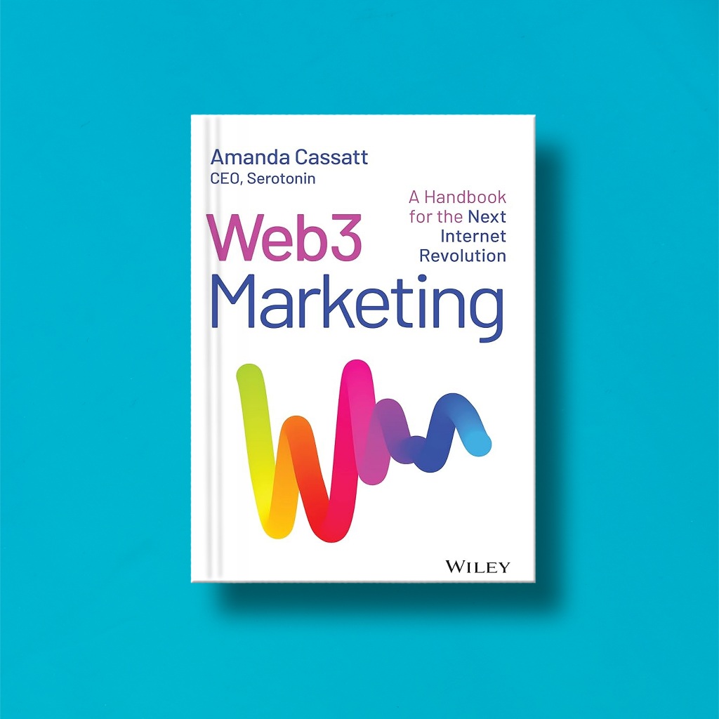 

(Eng) Web3 Marketing A Handbook For The Next Internet Revolution by Amanda Cassat