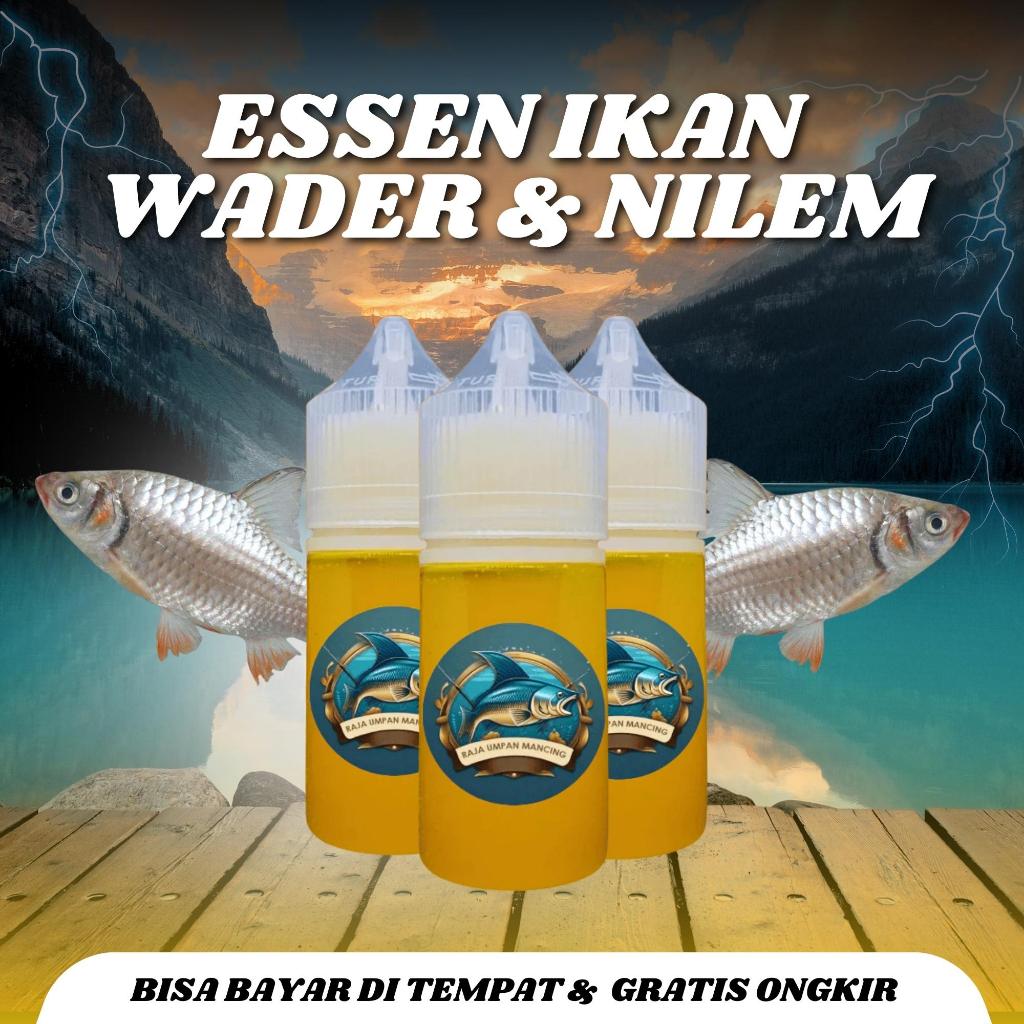 Cairan Essen Untuk Ikan Wader dan Nilem Sungai Liar Raja Umpan Mancing