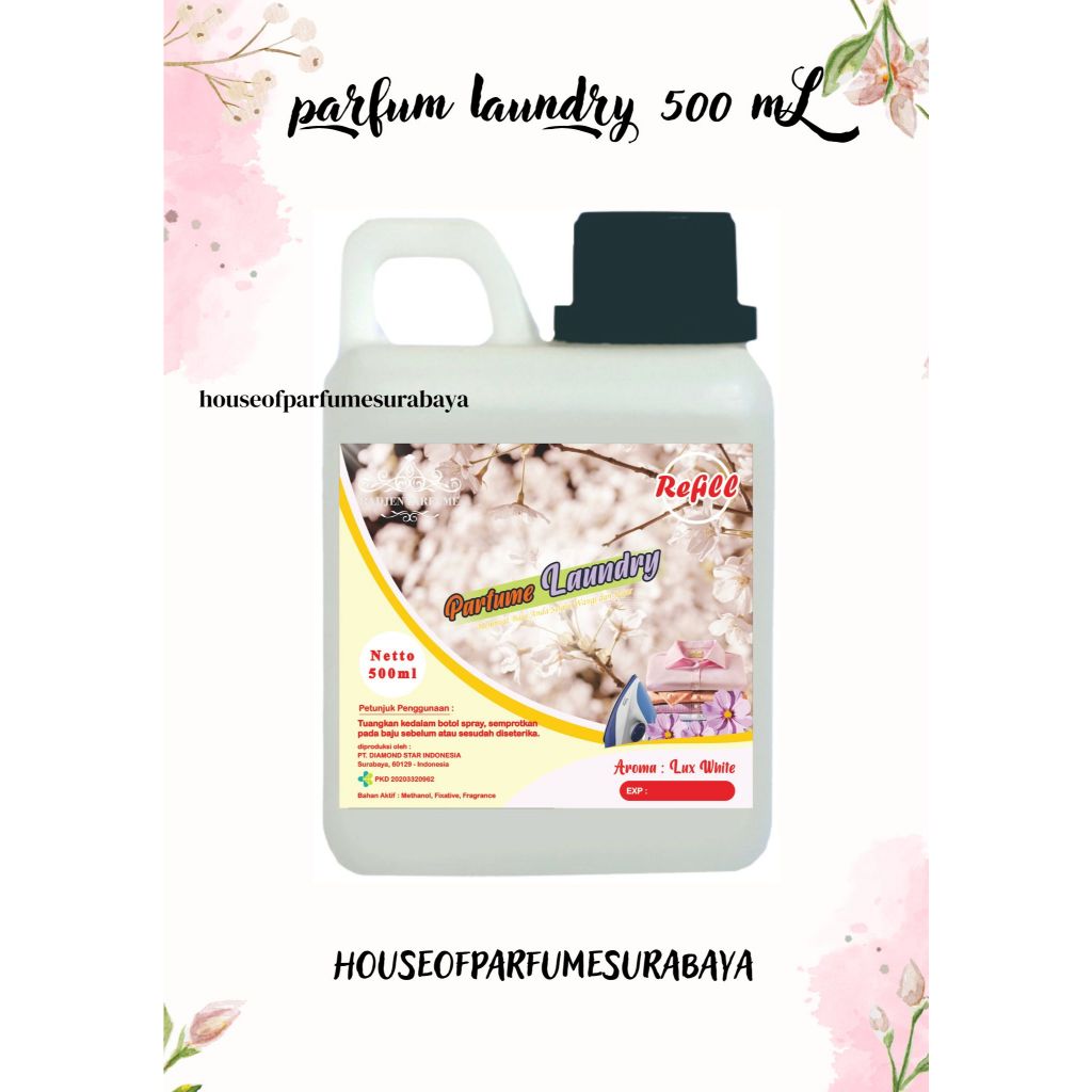 Parfum Laundry Wangi Branded Aroma Luxry white 500 ML |Pewangi Laundry dengan keharuman fresh,floral