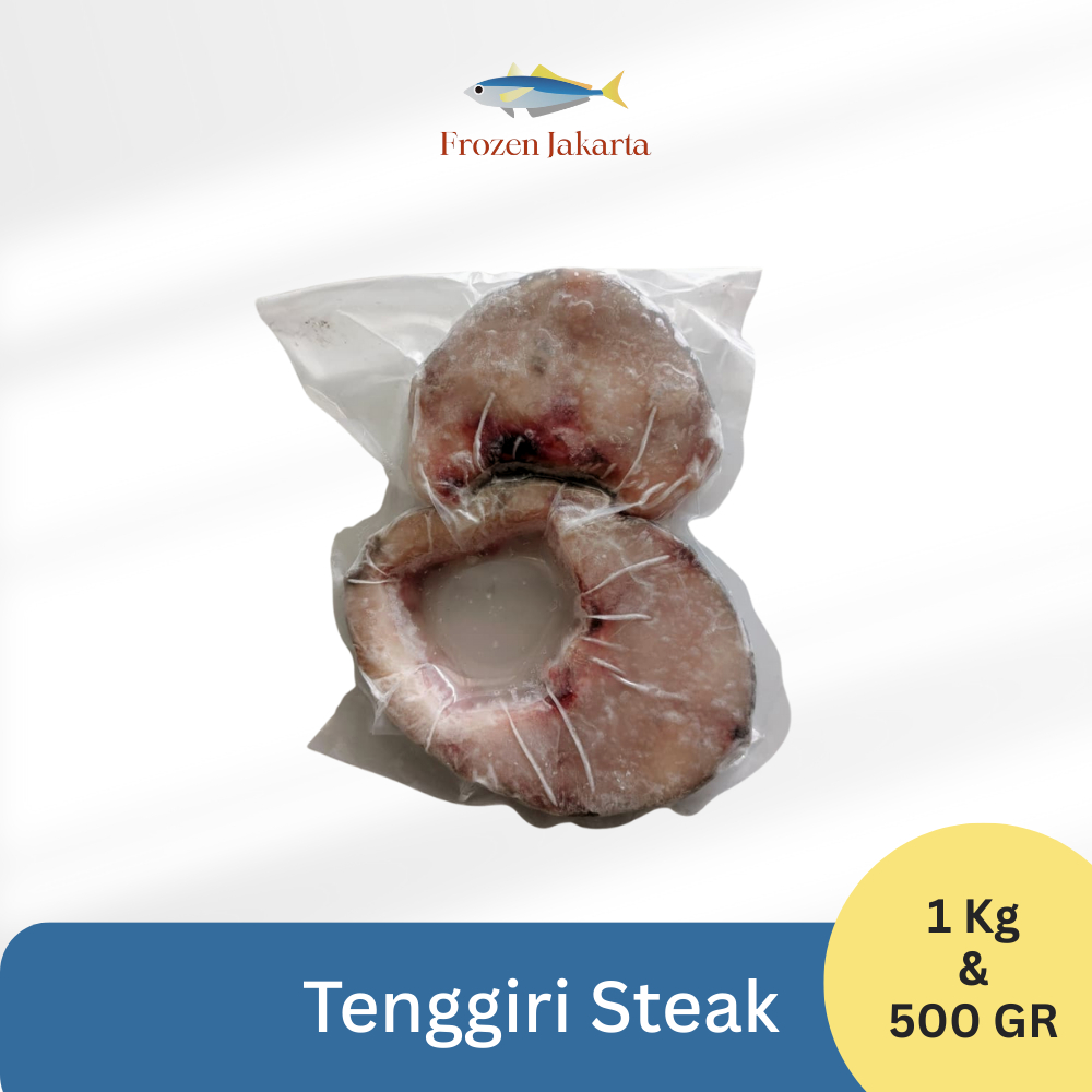 

Tenggiri Steak Frozen Jakarta Fresh Premium Beku 1KG & 500GR