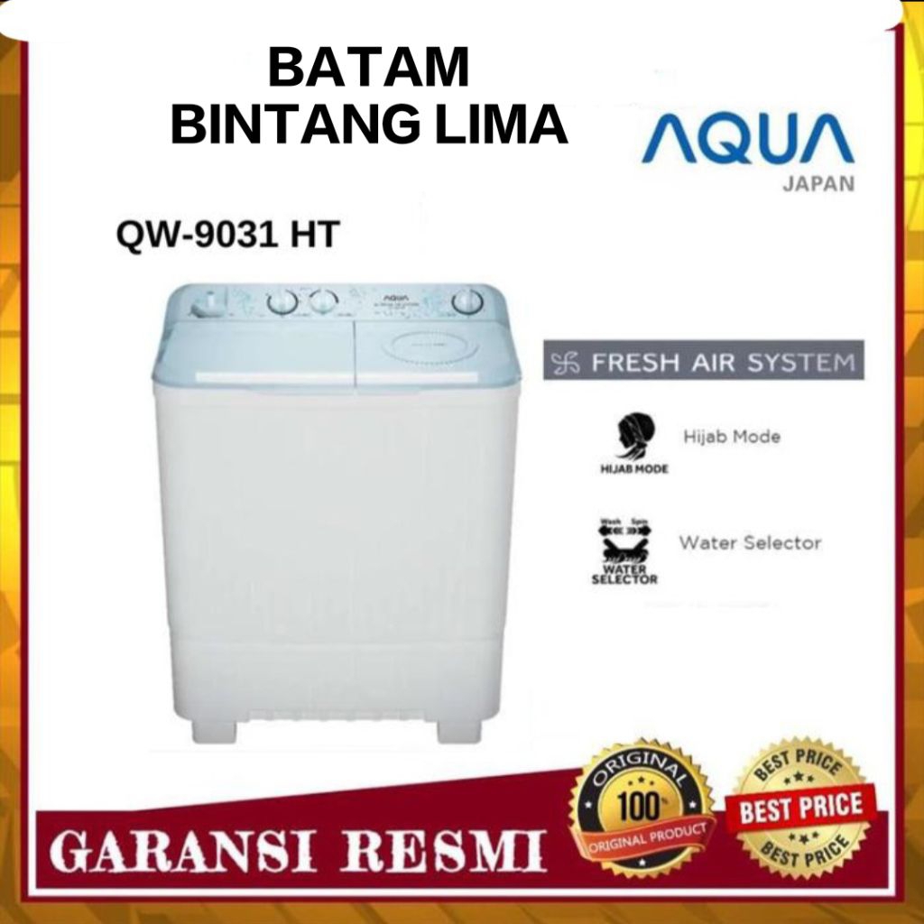 BATAM - AQUA 7031HT 7KG | 8031HT 8KG | 9031HT 9KG MESIN CUCI AQUA MANUAL 2 TABUNG GARANSI RESMI
