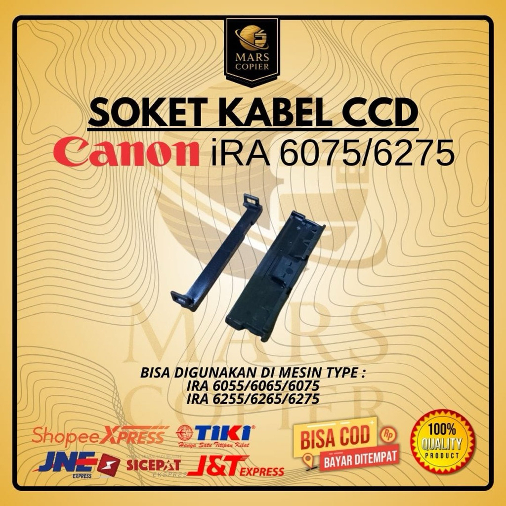 SOKET KABEL CCD FLEXIBLE 1SET CANON IRA 6055 6065 6075 IRA 6255 6265 6275