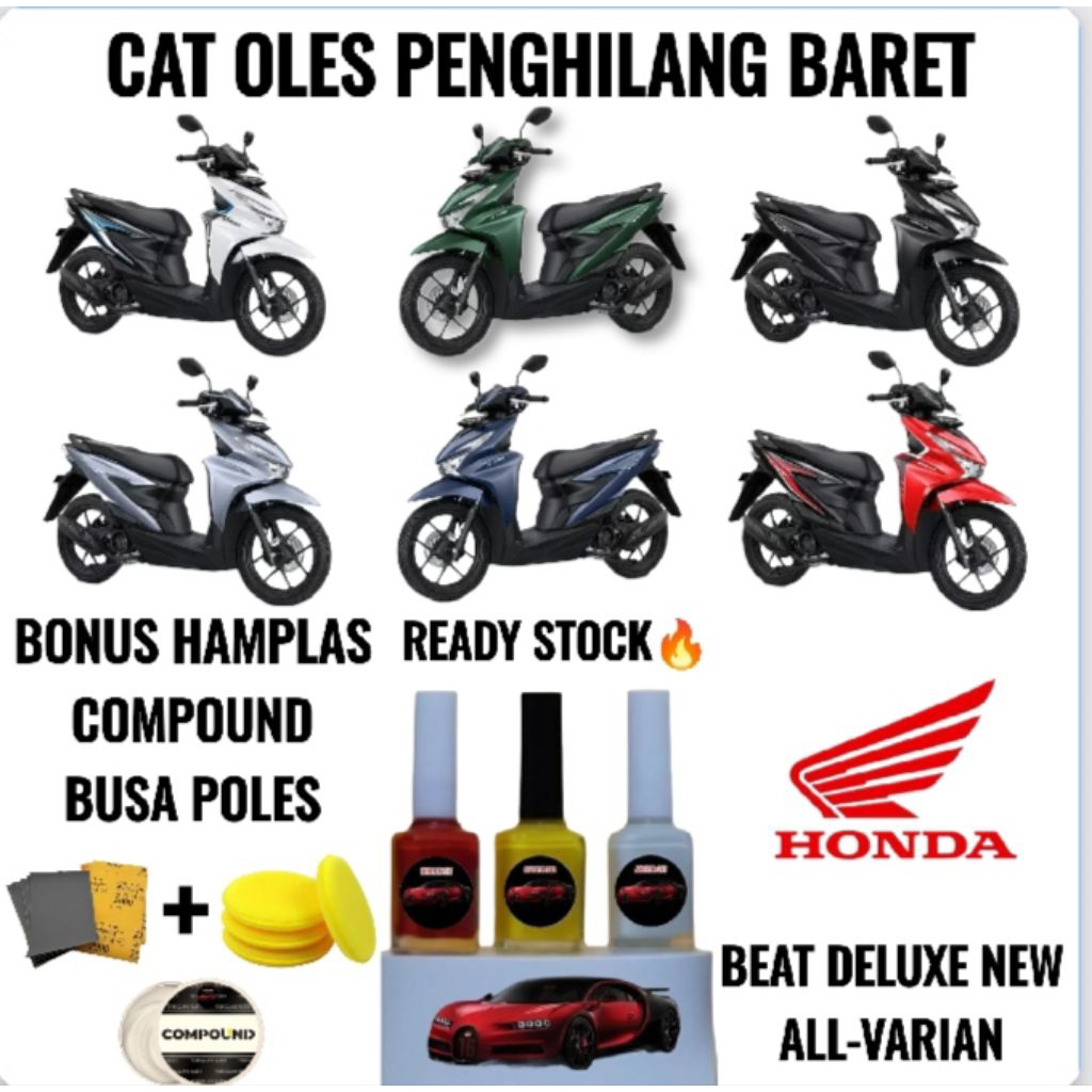 CAT OLES PENGHILANG BARET MOTOR HONDA BEAT DELUXE BLACK, RED, HITAM DOFF, BIRU DOFF, HIJAU DOFF, MAT