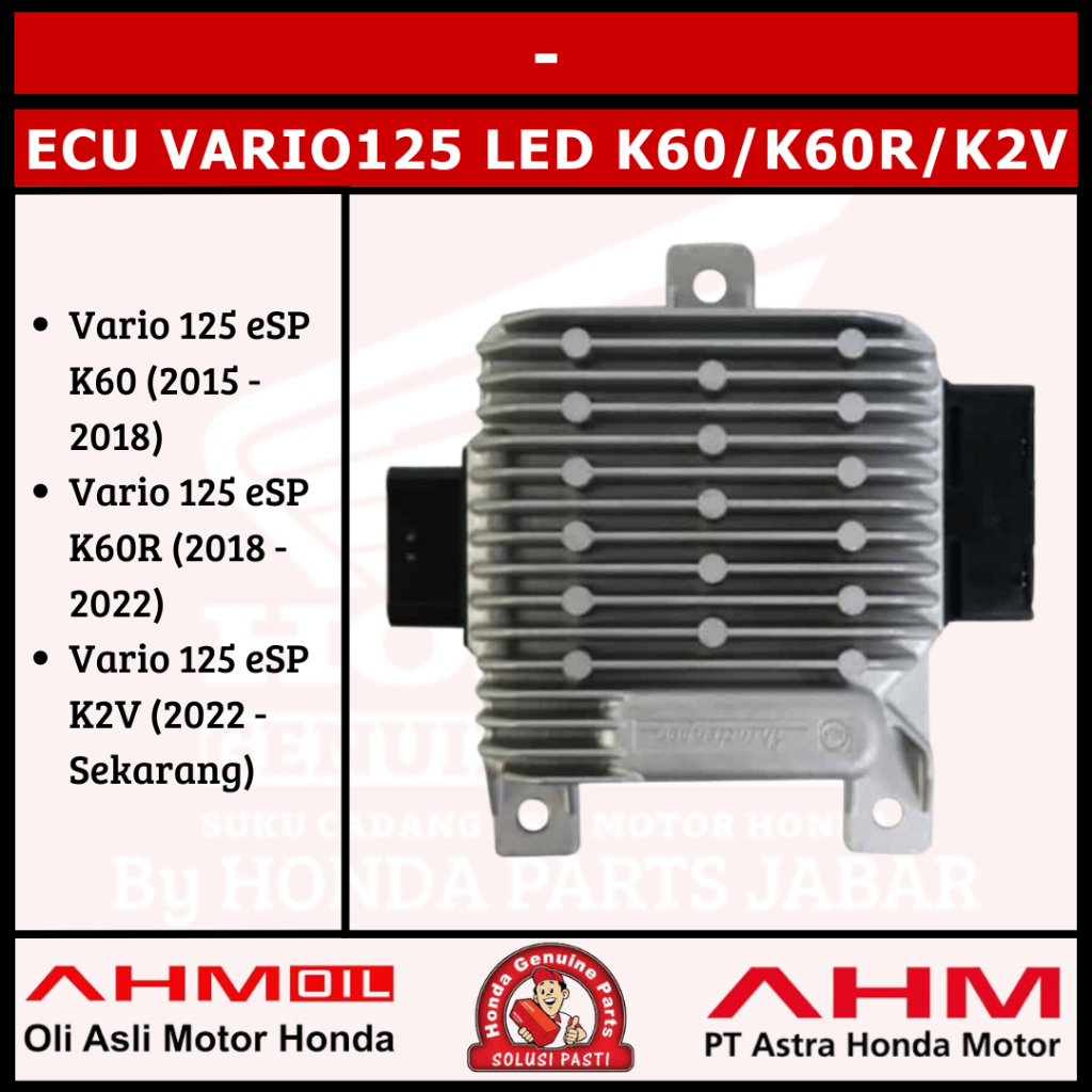 ECU Vario125 Led OLD/New ISS/Non-ISS 2015 - Sekarang K60/K60R/K2V 30400K60B01 30400K60B11 30400K60B2