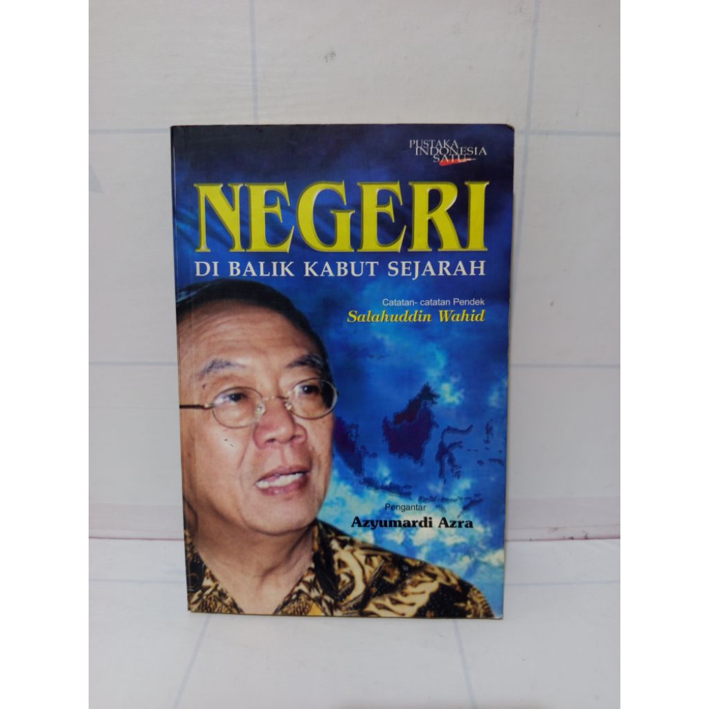 Buku Negeri di Balik Kabut Sejarah by Azyumardi Azra