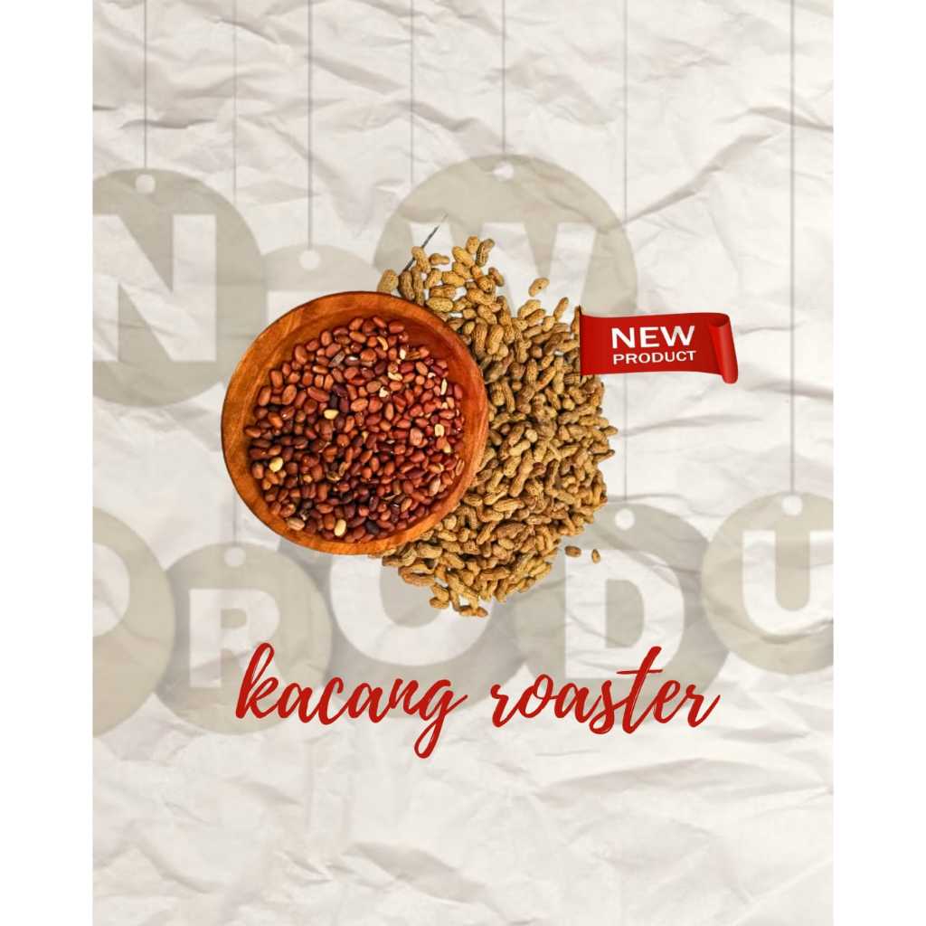 

KK01 KACANG ROASTER ENAK & GURIH BANGET DIJAMIN BIKIN NAGIH