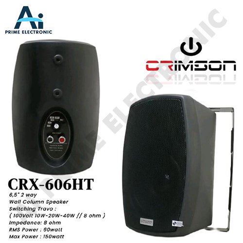 CRIMSON CRX 606 HT CRX-606HT CRX606HT Spiker Speker Speaker Pasif Passive 6,5 inch 2 way 8 ohm