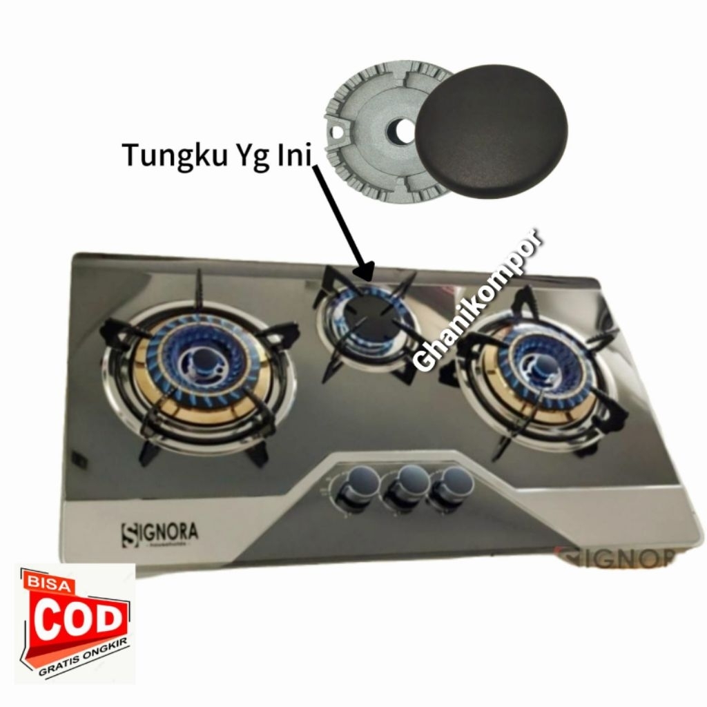 Burner kompor Tanam Signora - Burner kompor Signora 3 tungku