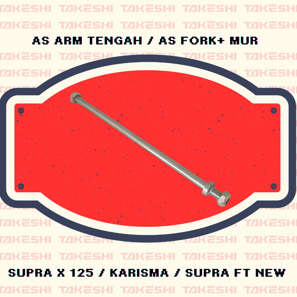 As Fork / As Arm Tengah + Mur / As Swing Arm Honda Motor Karisma / Supra Fit New / Supra X 125
