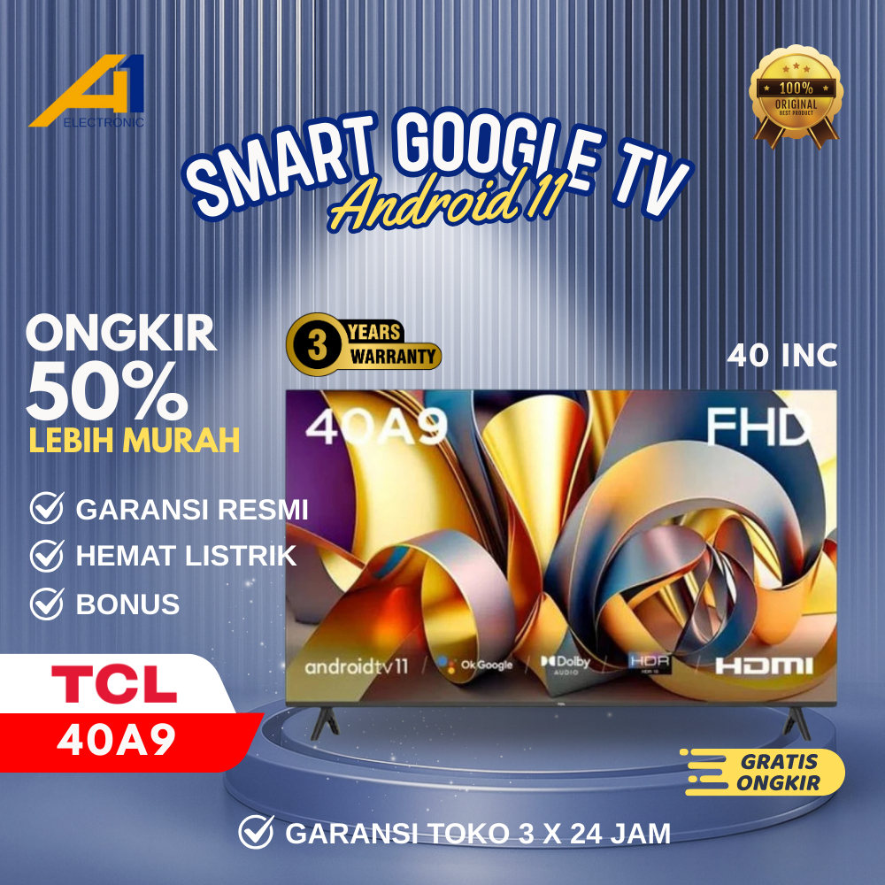 TCL LED TV 40A9 Smart Android 11 TV 40 Inch Full HD HDR Dolby Audio