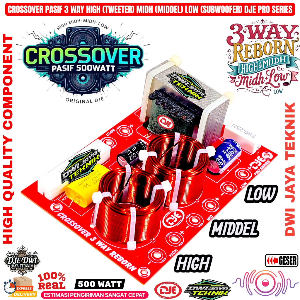 Crossover Pasif 3 WAY 500WATT TWEETER MIDDEL SUBWOOFER DJE PRO SERIES