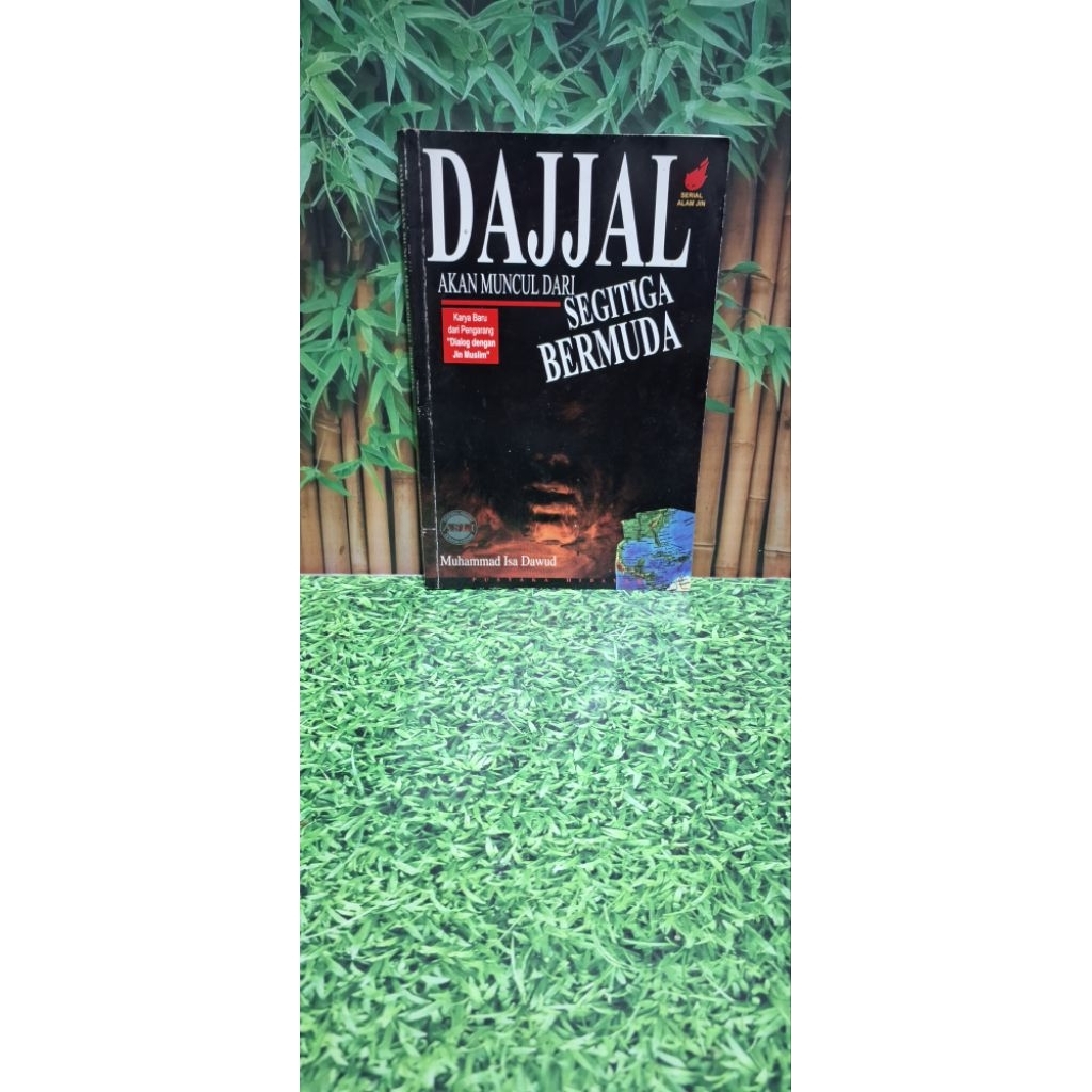 DAJJAL AKAN MUNCUL DARI SEGITIGA BERMUDA - Muhammad ISA Dawud