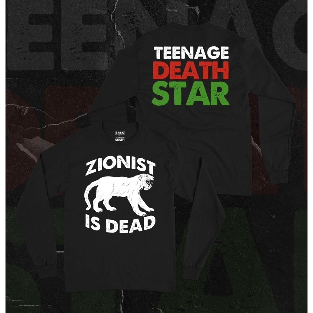 Teenage Death Star - Zionist Is Dead Long Sleeve (Gratis Poster, Pin dan Stiker)