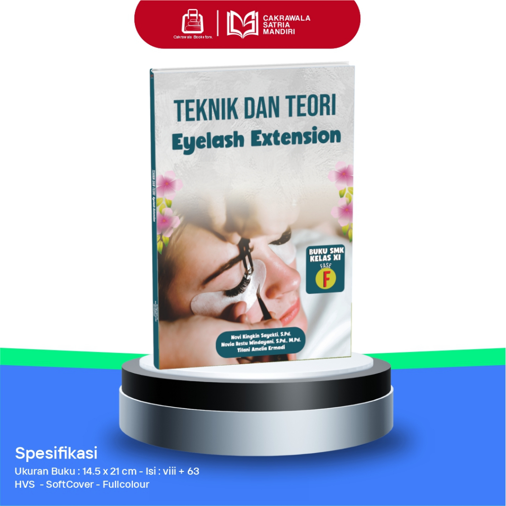 Teknik dan Teori Eyelash Extension | Novi Kingkin Sayekti dkk | Modul Praktik Kecantikan
