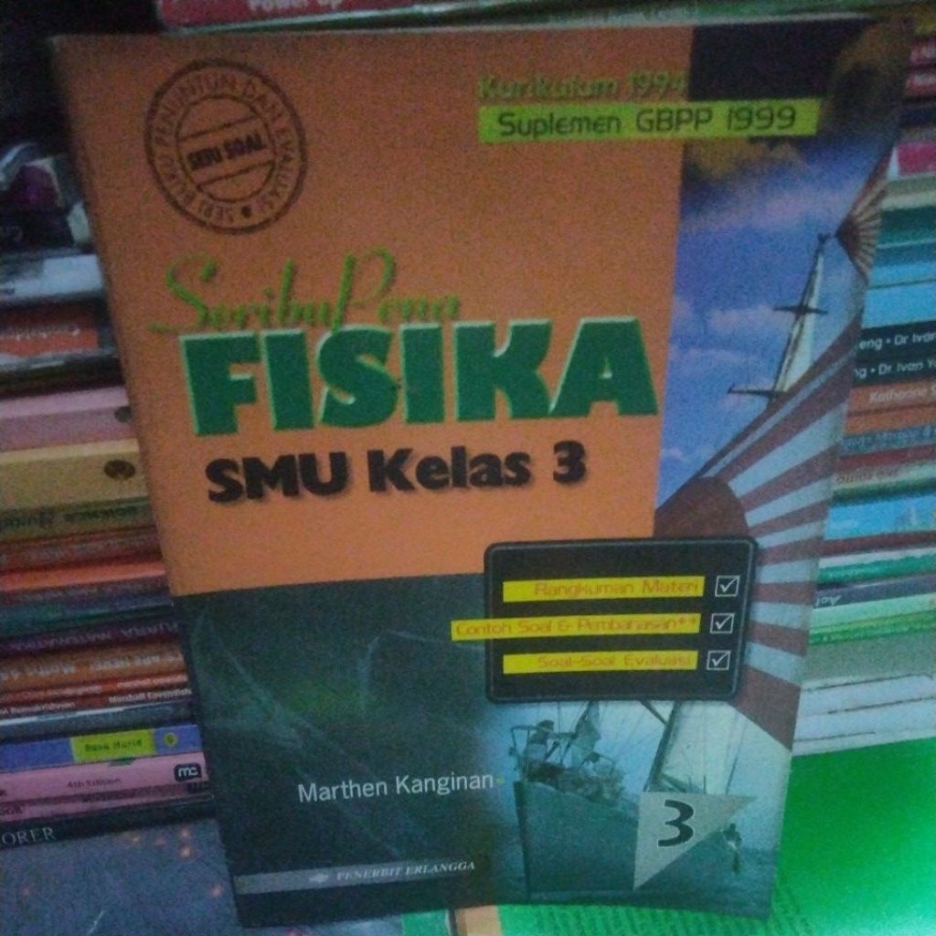 BUKU SERIBU PENA FISIKA UNTUK SMU/SMA KELAS 3-12-XII KURIKULUM 1994