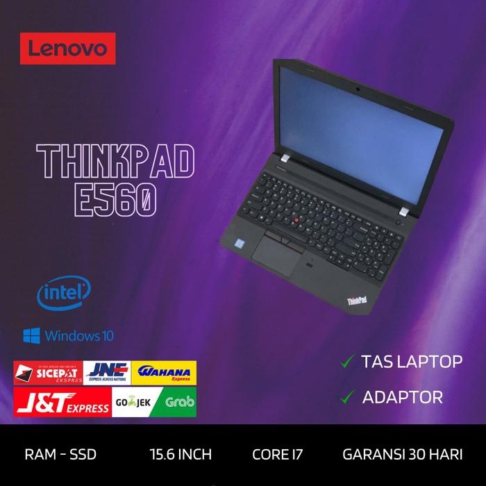 Laptop Lenovo Thinkpad E560 Core i7 Gen 6 Ram SSD Win 10 *RA