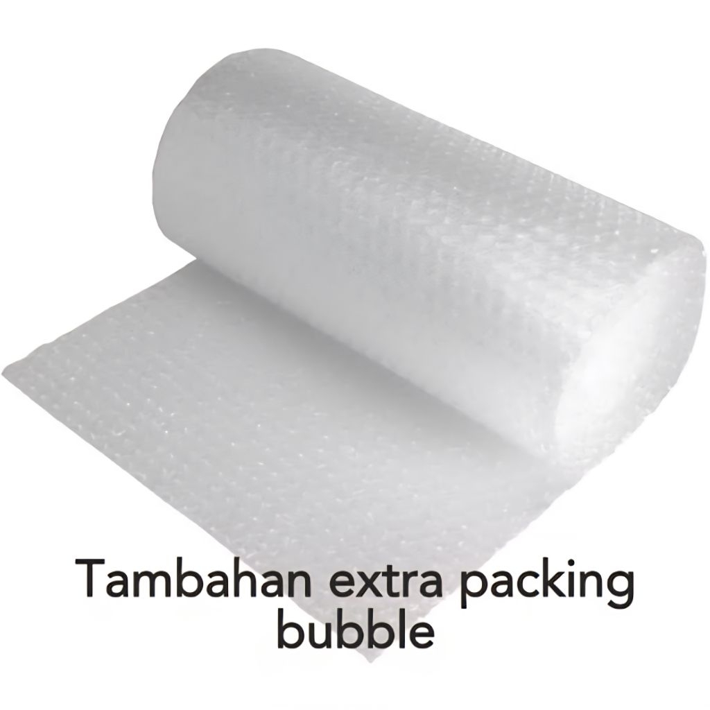 

Tambahan extra bubble untung packingan barang