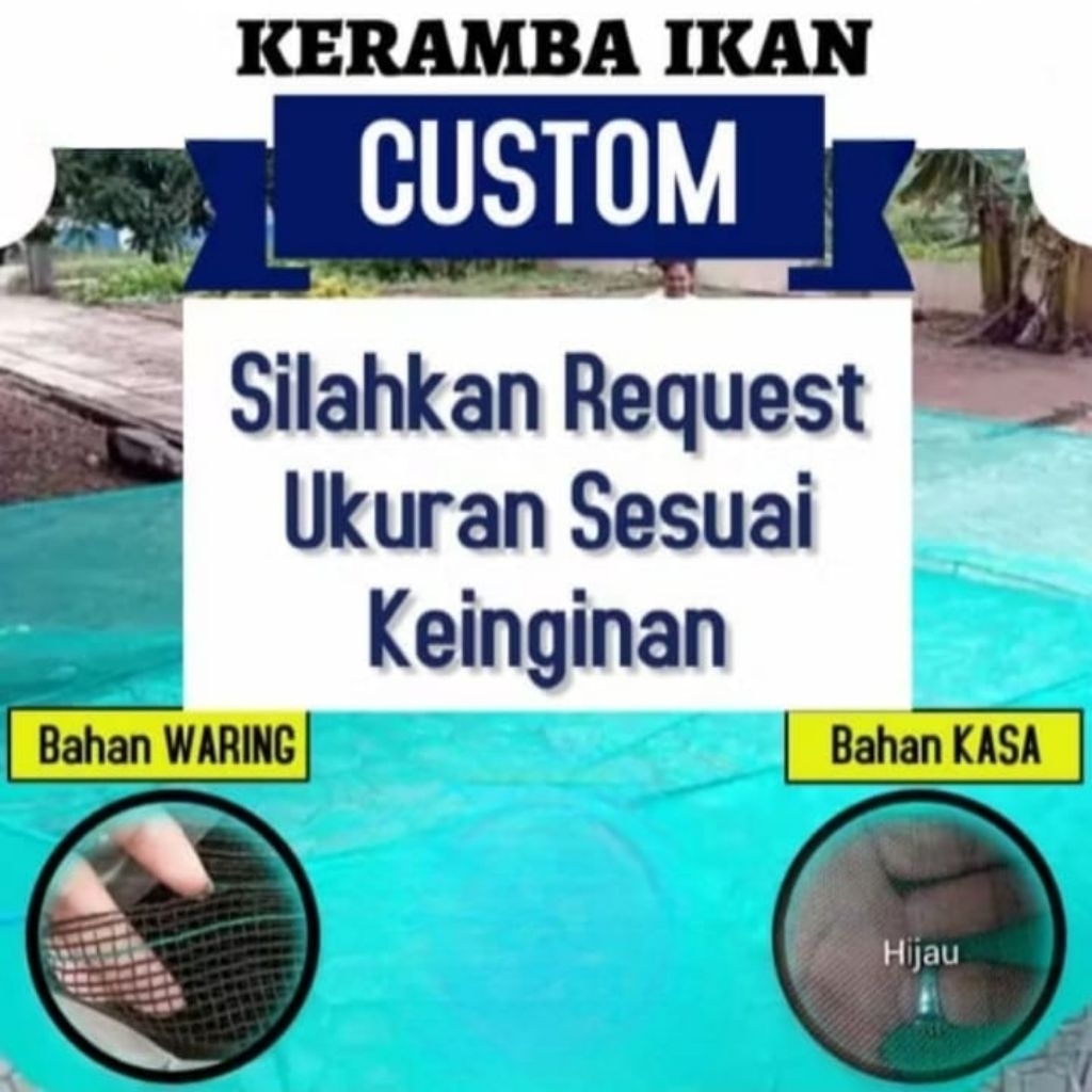 keramba ikan costum untuk yang request ukuran bahan kasa dan waring RK super
