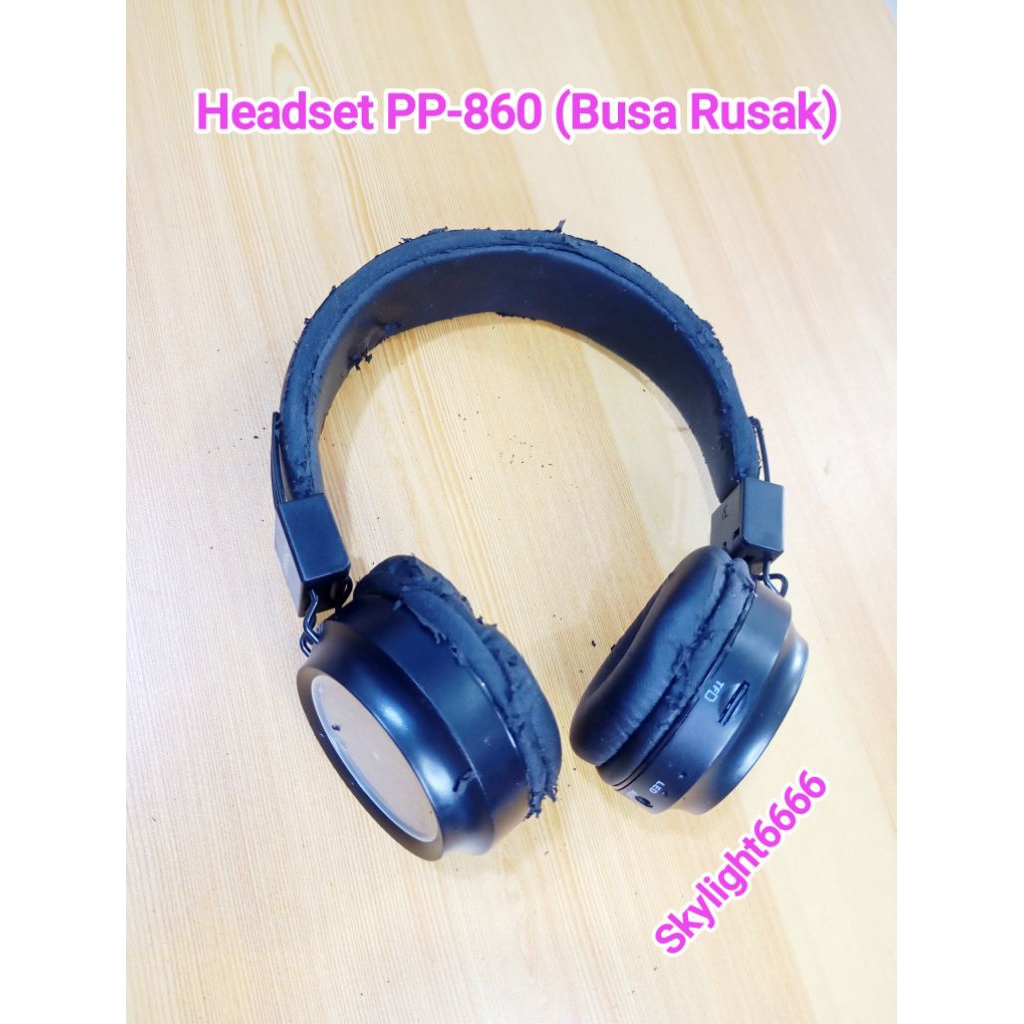Headset BT PP-860 (Busa Rusak) Returan/Rusak