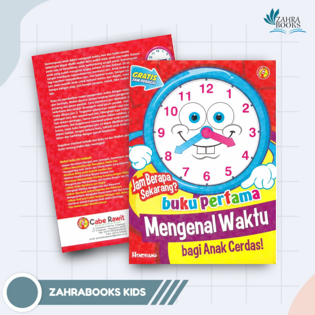 BK - Buku Jam Berapa Sekarang? Buku Pertama Mengenal Waktu Bagi Anak Cerdas (2021) By Hendriano