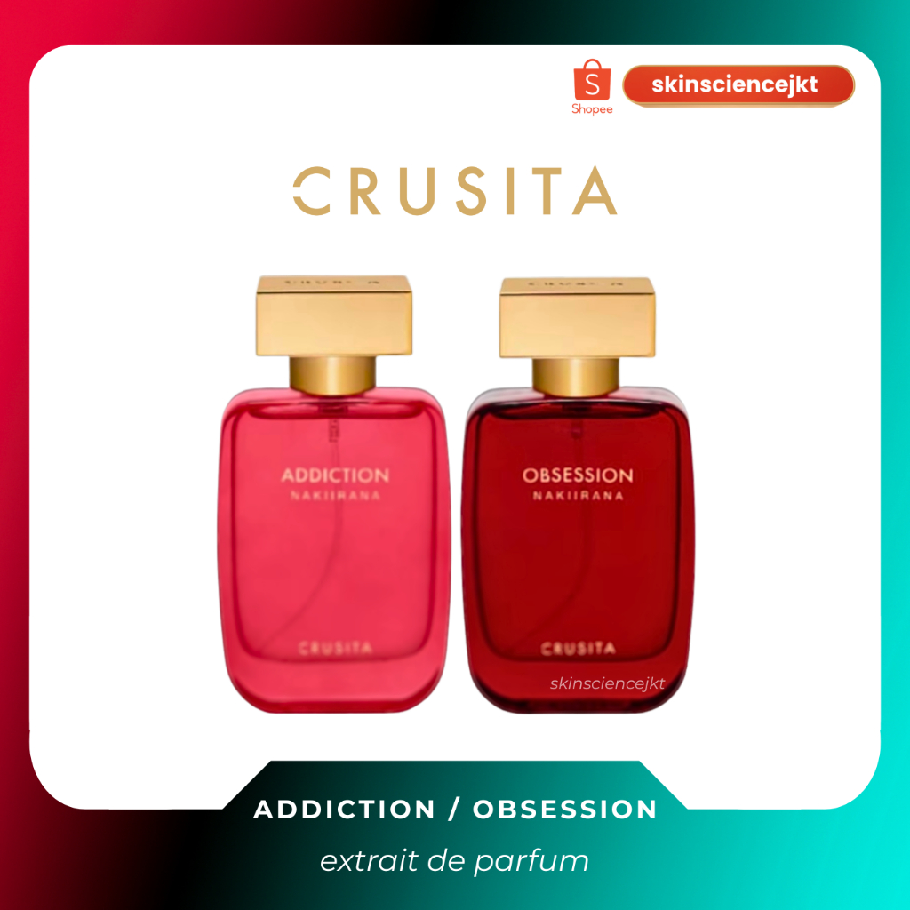Crusita X Nakiirana - Addiction / Obsession Extrait De Parfum 50ML For Unisex