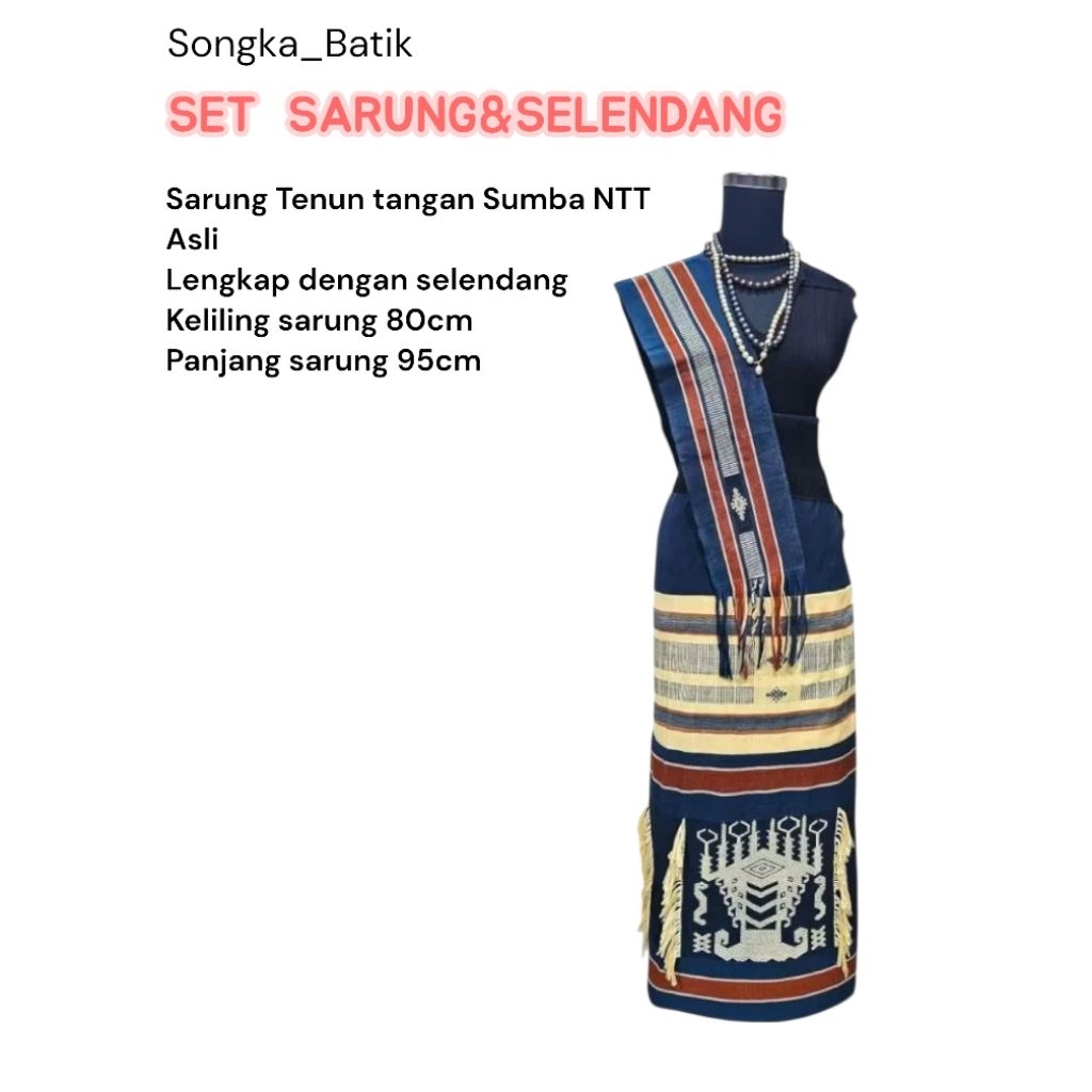 SET SARUNG TENUN SUMBA ROK LILIT NTT DAN SELENDANG