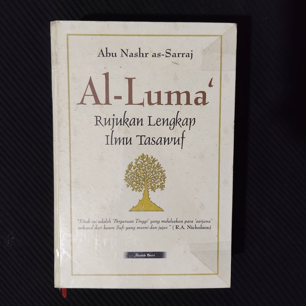 Buku Original • Al - Luma Rujukan Lengkap Ilmu Tasawuf / ABU NASHR AS SARRAJ