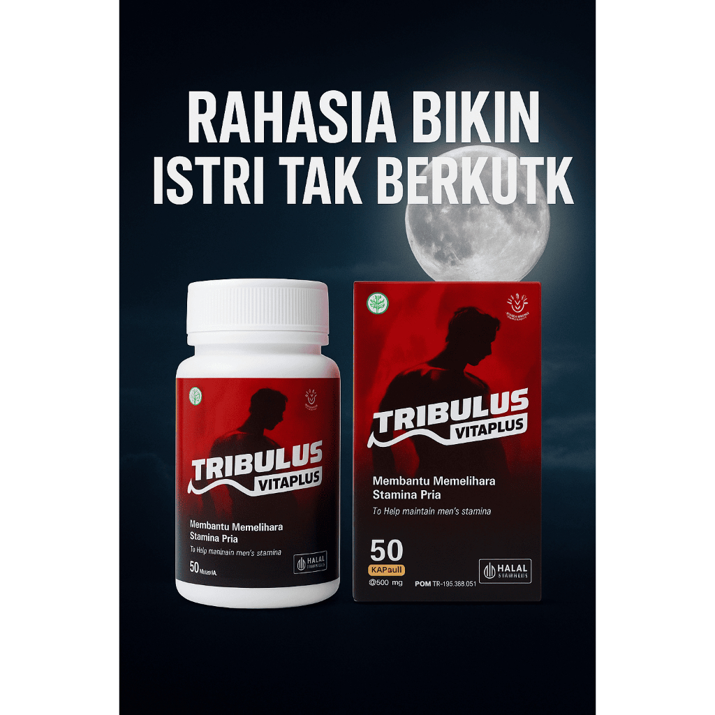 TRIBULUS VITAPLUS TAHAN LAMA dan Atasi Ejakulasi Membantu Meningkatkan Hormon Testosteron Pria Bpom.