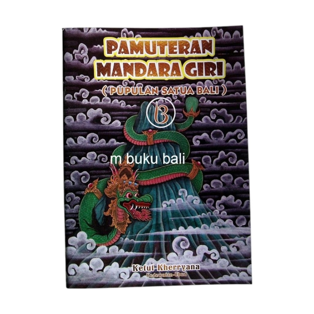 Buku Pupulan Satua Bali Pamuteran Mandara Giri Dedarine Ngoda Sang Arjuna Kebo Iwa Patih Agung Raja 