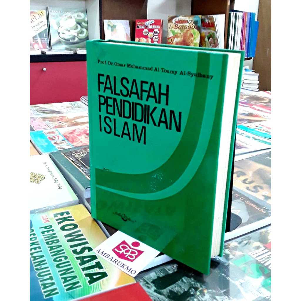Falsafah Pendidikan Islam - Omar Mohammad Al Toumy Al Syaibany