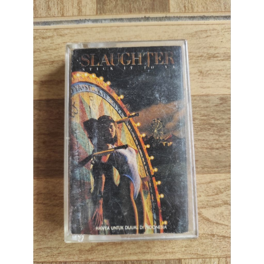 kaset pita SLAUGHTER "stick it to ya"