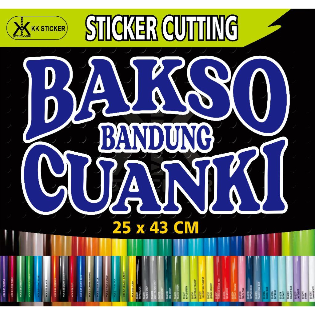 

sticker jualan, tulisanBAKSO CUANGKI BNADUNG ukuran 25x43 cm