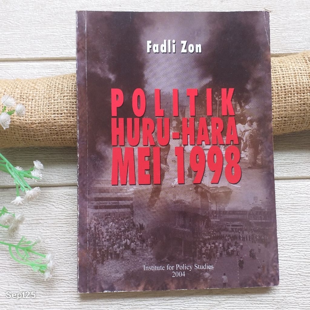 Original | Politik Huru-Hara Mei 1998, Fadli Zon