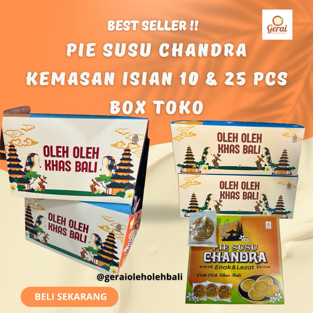 Pie Susu Chandra asli Original kemasan isian 10 & 25 pcs , oleh oleh khas Bali