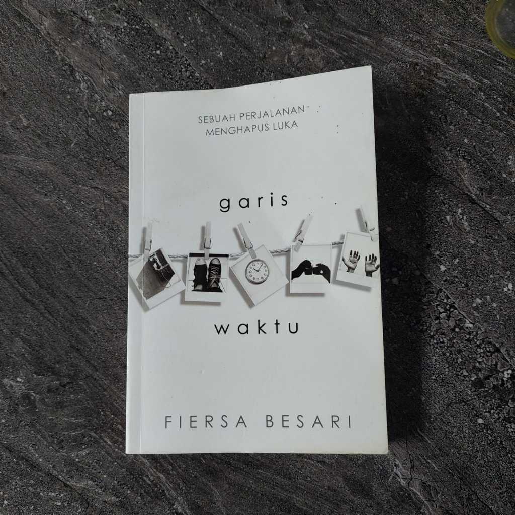 [Preloved] GARIS WAKTU | FIERSA BESARI