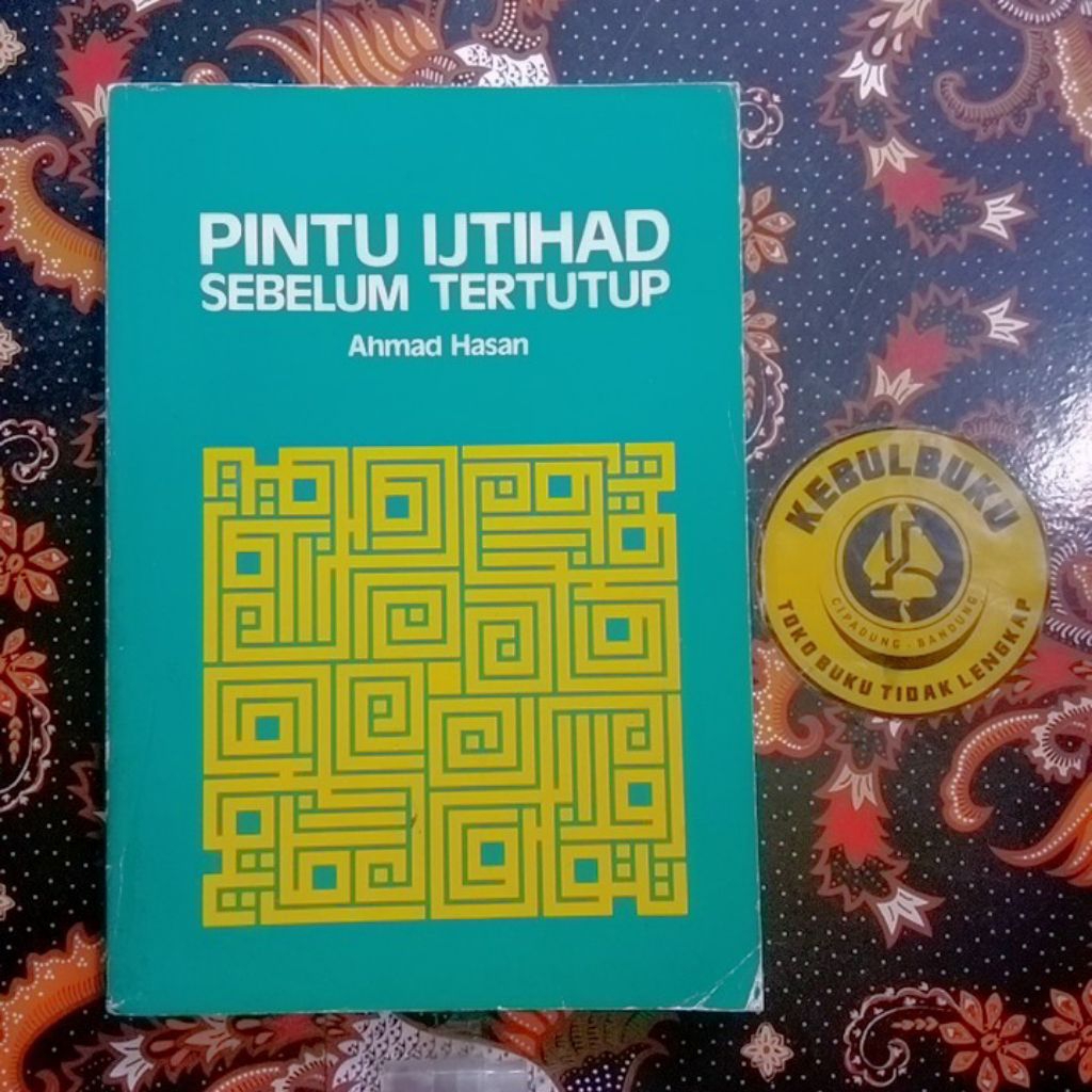 Original | Buku PINTU IJTIHAD SEBELUM TERTUTUP | Ahmad Hasan