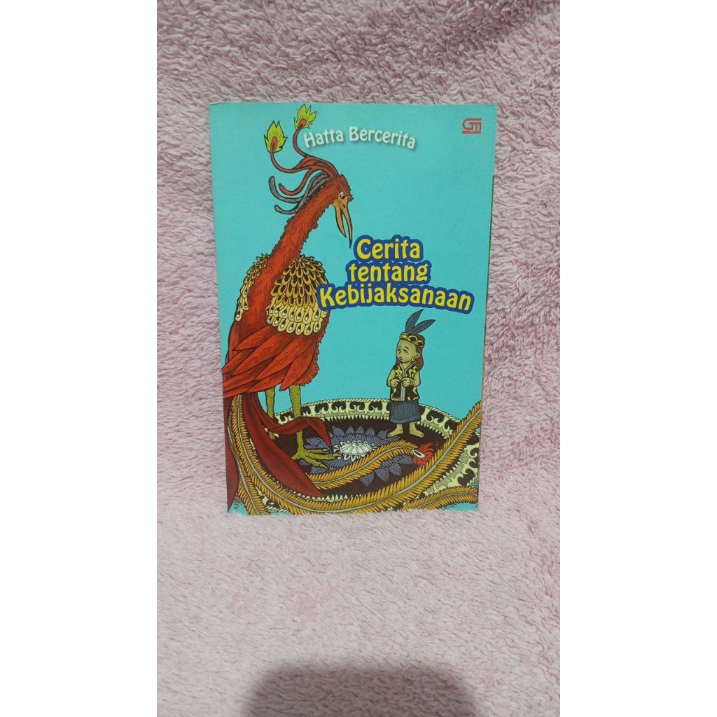 (PRELOVED BUKU ANAK) Hatta bercerita - cerita tentang kebijaksanaan
