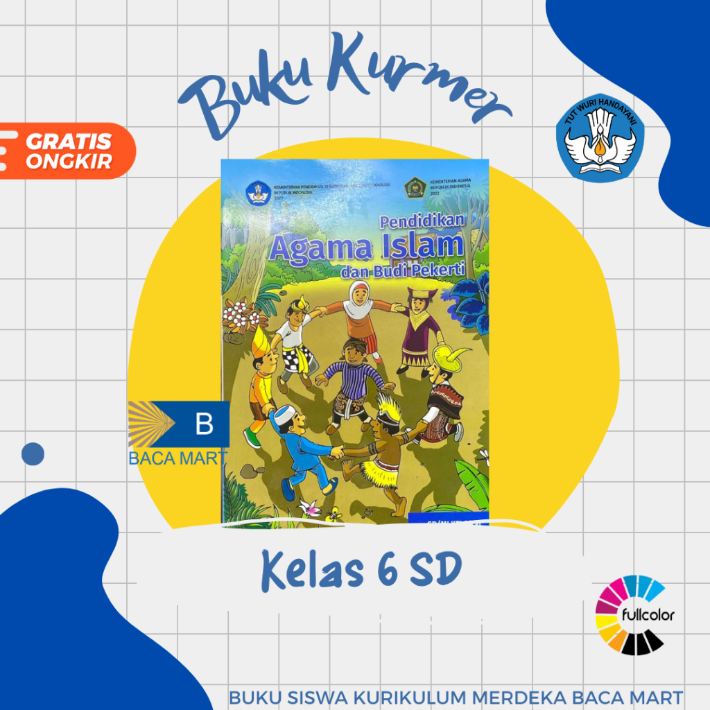 Buku Siswa AGAMA ISLAM KELAS 6  SD Kurikulum Merdeka Pendidikan Agama Islam Kelas 6 SD Kurmer