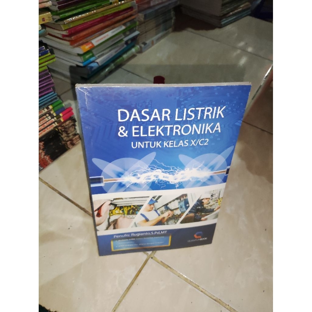 BUKU DASAR LISTRIK DAN ELEKTRONIKA UNTUK SMK MAK KLS 10 / C2