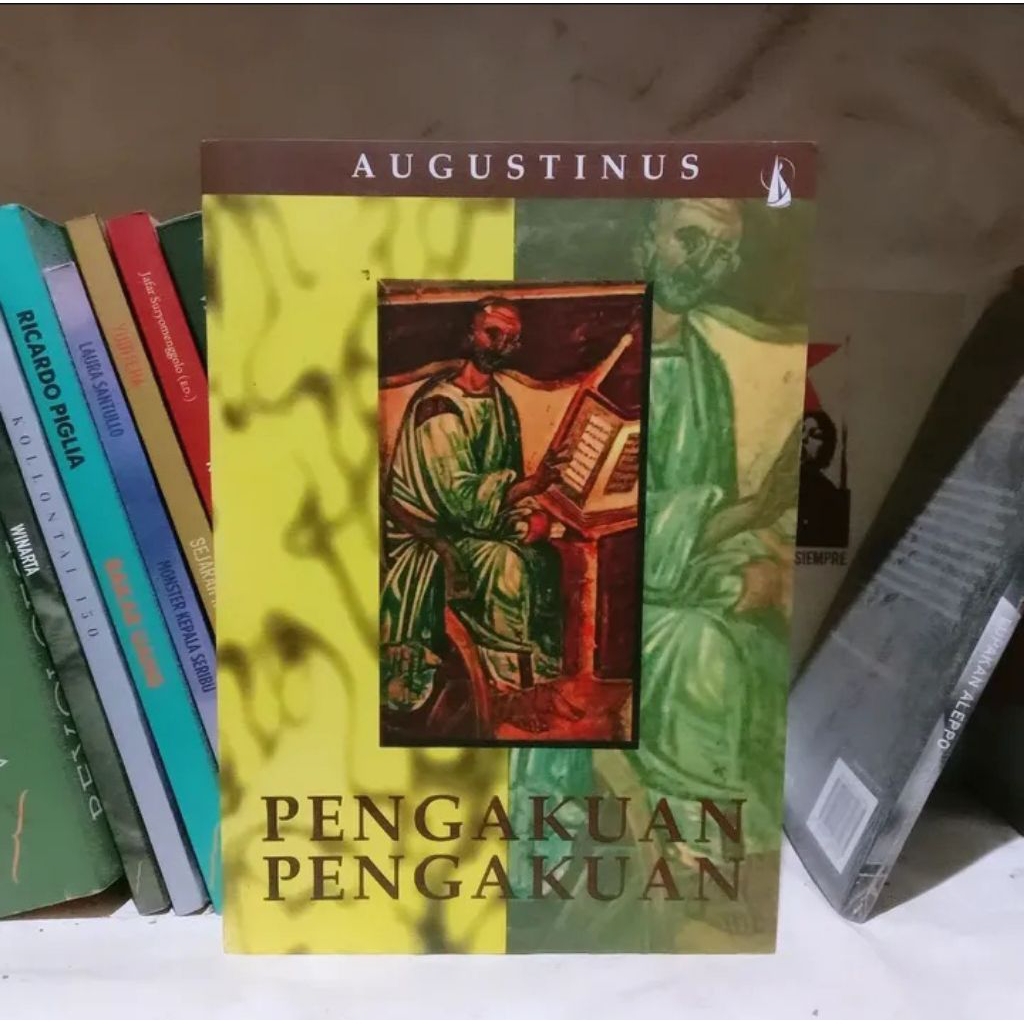 Augustinus Pengakuan-pengakuan | 5 Penggerak Bangsa Yang Terlupa: Nasionalisme Minoritas Kristen | G