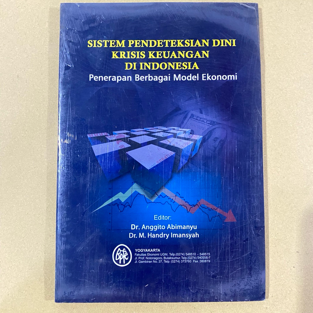 Buku SISTEM PENDETEKSIAN DINI KRISIS KEUANGAN DI INDONESIA / dr anggito abimanyu / bpfe