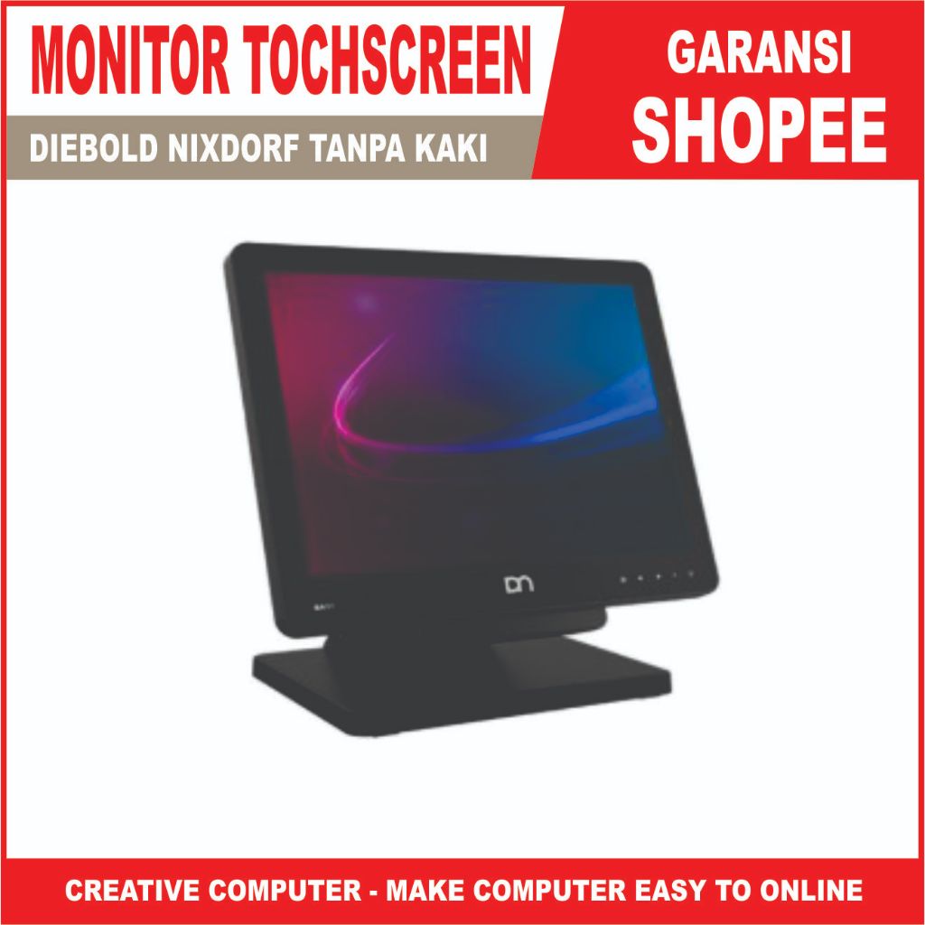 MONITOR TOUCSCEEN DIEBOLD NIXDORF ( TANPA KAKI )