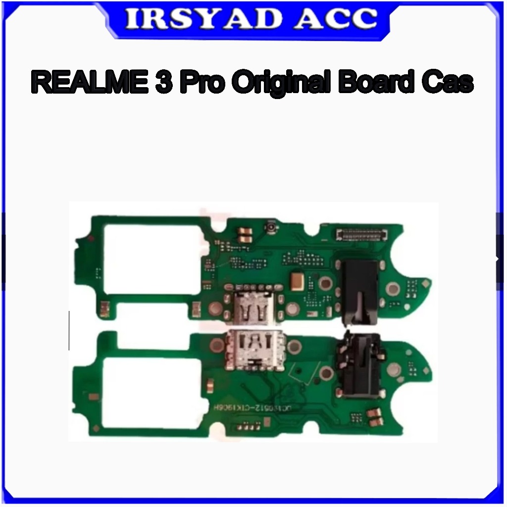 Papan Cas Konektor Cas REALME 3 Pro Original Board Cas