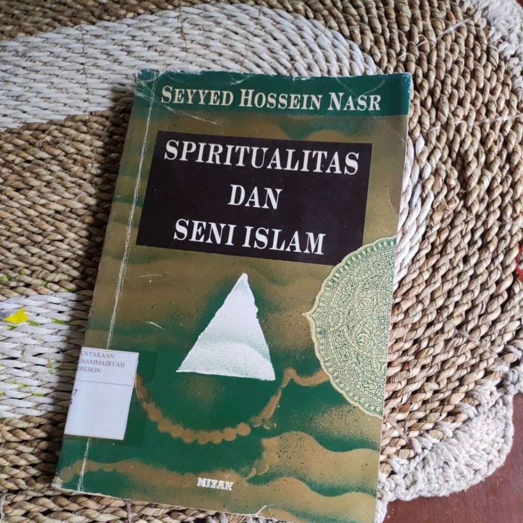 SPIRITUALITAS DAN SENI ISLAM - Sayyed Hossein Nasr Original Preloved