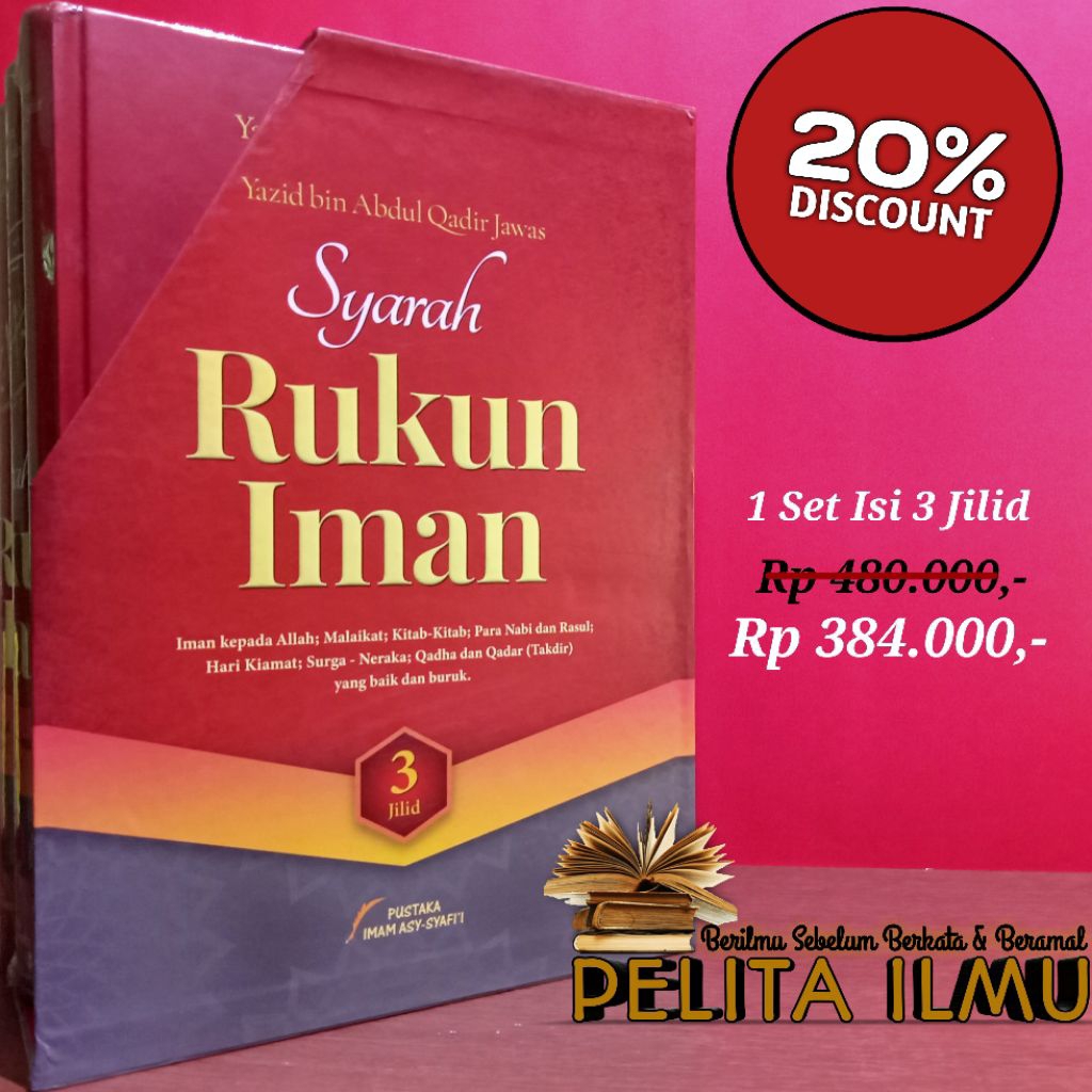 Paket Buku Syarah Rukun Iman - Syarh Arkan Al-Iman